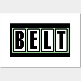 BELT SHIRT PRO WRESTLING MEME Posters and Art